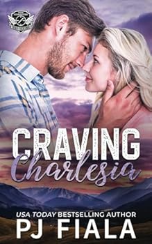 Craving Charlesia - Book #3 of the RAPTOR