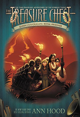 Queen Liliuokalani #6: Royal Prisoner (The Treasure Chest)