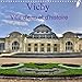 Produktbild Sibourg, D: Vichy Ville d'eau et d'histoire (Calendrier mura: Ville thermale réputée pour les qualités médicinales de ses eaux et son passé historique (Calvendo Art)