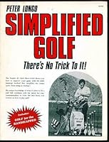 Simplified Golf: There's No Trick to It! (A Self-fulfillment book) 091477834X Book Cover