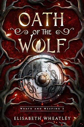 Oath of the Wolf (Wrath and Weeping Book 2)