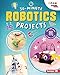 30-Minute Robotics Projects (30-Minute Makers) (English Edition)