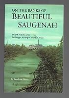 On the Banks of Beautiful Saugenah 0966461037 Book Cover