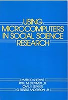 Using Micro Computers In Social Science Research 0139335730 Book Cover