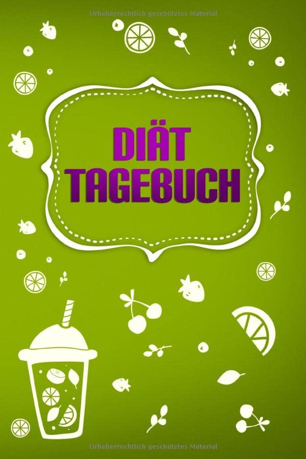 Diät Tagebuch: Das Diättagebuch zum Eintragen. 90 Tage Abnehmtagebuch. Inkl. 90 Rezepte zum Abnehmen. (90 Tage Diättagebuch, Band 1)