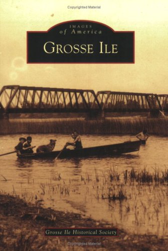 Grosse Ile (MI) (Images of America)
