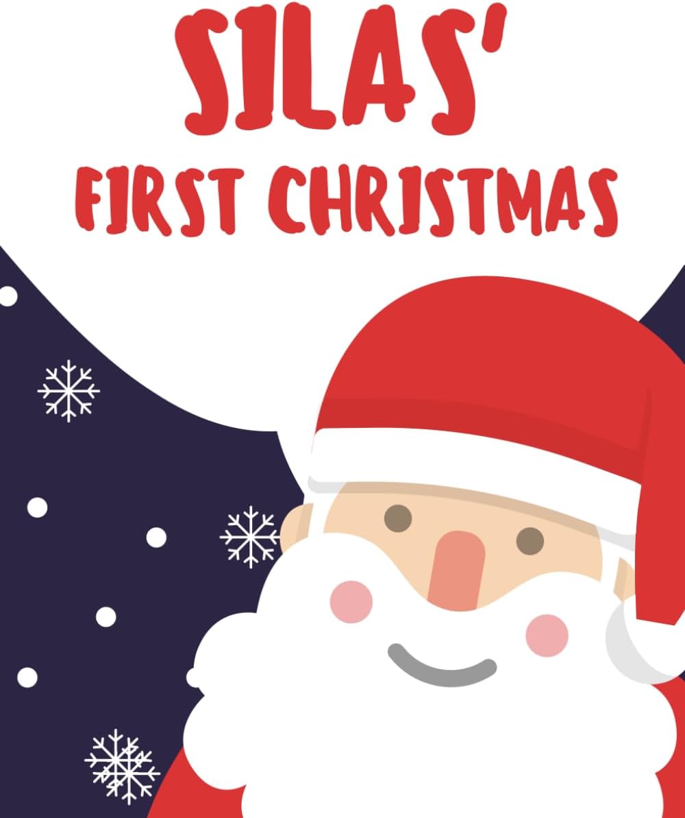 Silas' First Christmas (Personalised Christmas Books!)