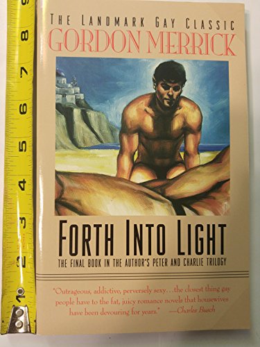 Forth into Light: A Novel (Peter & Charlie Trilogy)
