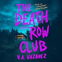 The Death Row Club Audiobook By V. A. Vazquez cover art