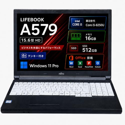 �y�����ςݕi�z�x�m�� �m�[�g�p�\�R�� LifeBook A579 15.6�^ HD �m�[�gPC �^��8����CPU core i5�^������ 16GB�^SSD 512GB�^DVD���w�h���C�u�^WIFI�^HDMI�^�e���L�[�t�^Windows 11 & MS Of