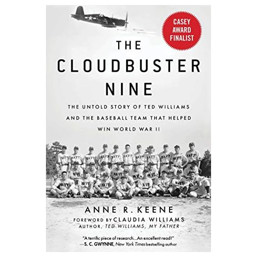 Cloudbuster Nine: The Untold Story of Ted Williams and the Baseball Team That Helped Win World War II