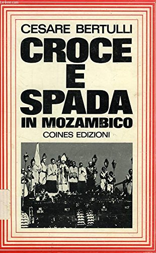 CROCE E SPADA IN MOZAMBICO