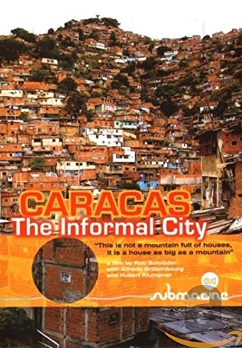 Caracas: The Informal City