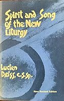 Spirit and song of the new liturgy B0006CO8W8 Book Cover