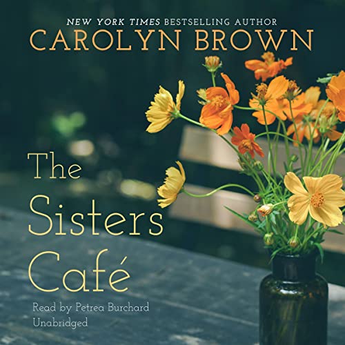 The Sisters Caf&amp;eacute; by Carolyn Brown episode artwork