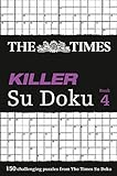  The Times Killer Su Doku Book 4 (Bk. 4): 150 challenging puzzles from The Times