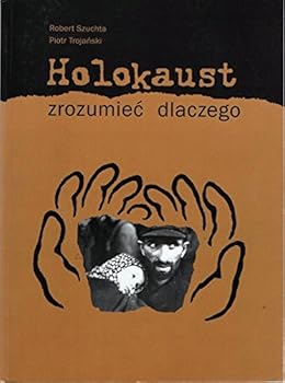 Paperback Holokaust: Zrozumiec Dlaczego (Polish Edition) Book
