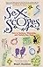 Sexscopes: How to Seduce, Stimulate, and Satisfy Any Sign