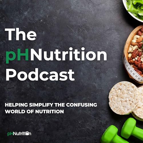 The pH Nutrition Podcast Podcast Por pH Nutrition arte de portada