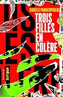 Trois filles en colère (Scripto, 210751) (French Edition) 2075089159 Book Cover