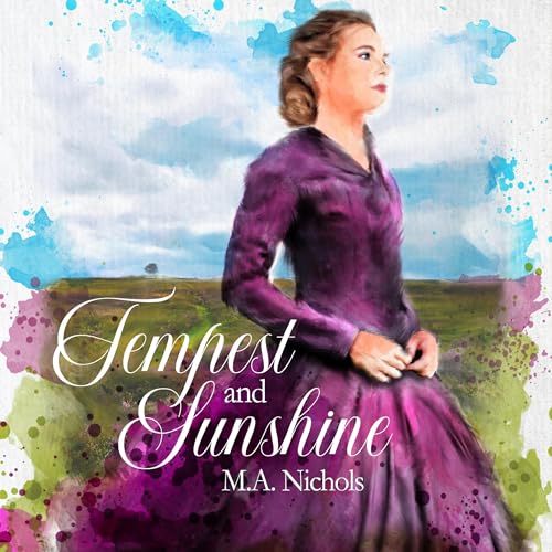Tempest and Sunshine by M.A. Nichols episode artwork