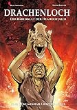 Drachenloch: Der Bärenkult der Neandertaler - Beat Meier David Boller 