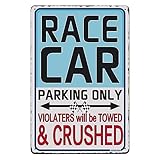 Bnmdery Metal Sign Race Car Parking Only Vintage Rustic Decor Bar Street Cafe Club Road Lane Wall Decoration Outdoor Retro Warning Tin Sign 8x12 Inch