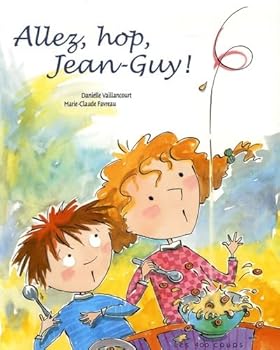 Paperback Allez, hop, Jean-Guy! [French] Book