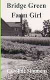 Bridge Green Farm Girl