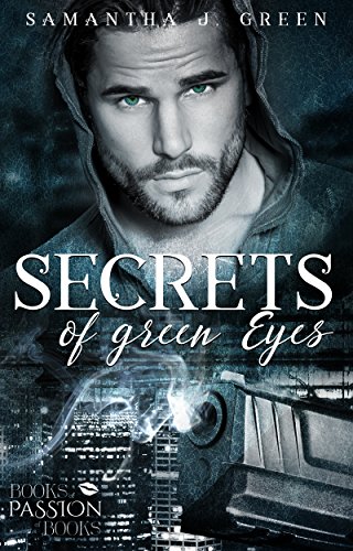 Secrets of Green Eyes (Secrets of Eyes - Reihe 1)