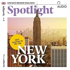 Couverture de Spotlight Audio - Summer in New York. 8/2018