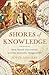 Shores of Knowledge: New World Discoveries and the Scientific Imagination
