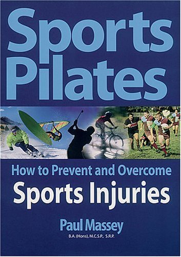 Sports Pilates: Pilates Workouts for Performance Strength and Injury Prevention