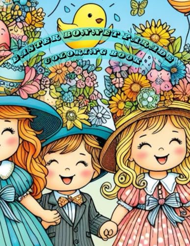 Easter Bonnet Parade: Blooms and Brims: Celebrating the Artistry of Easter Bonnet...