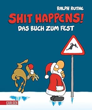 Hardcover Shit happens!: Das Buch zum Fest [German] Book