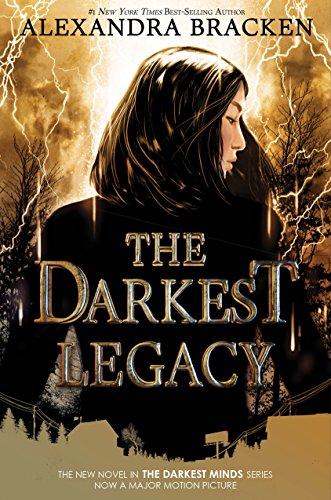 The Darkest Legacy (The Darkest Minds, Book 4) (A Darkest Minds Novel (4))