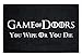 Produktbild Close Up Game of Doors - You Wipe Or You Die | waschbare Fußmatte - Türmatte - schwarz/weiß (60 x 40 cm)
