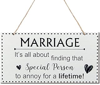 Marriage Wooden Plaque Wood Wedding Sign Novelty Hanging Plaque of Marriage It's All About Finding That Special Person to Annoy with Twine for Anniversary Married Present Brides Wedding Parties Yards