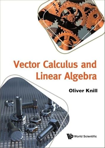 Vector Calculus And Linear Algebra