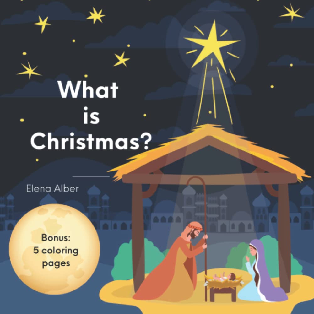 Buy What is Christmas The True Meaning of Christmas Children's Book