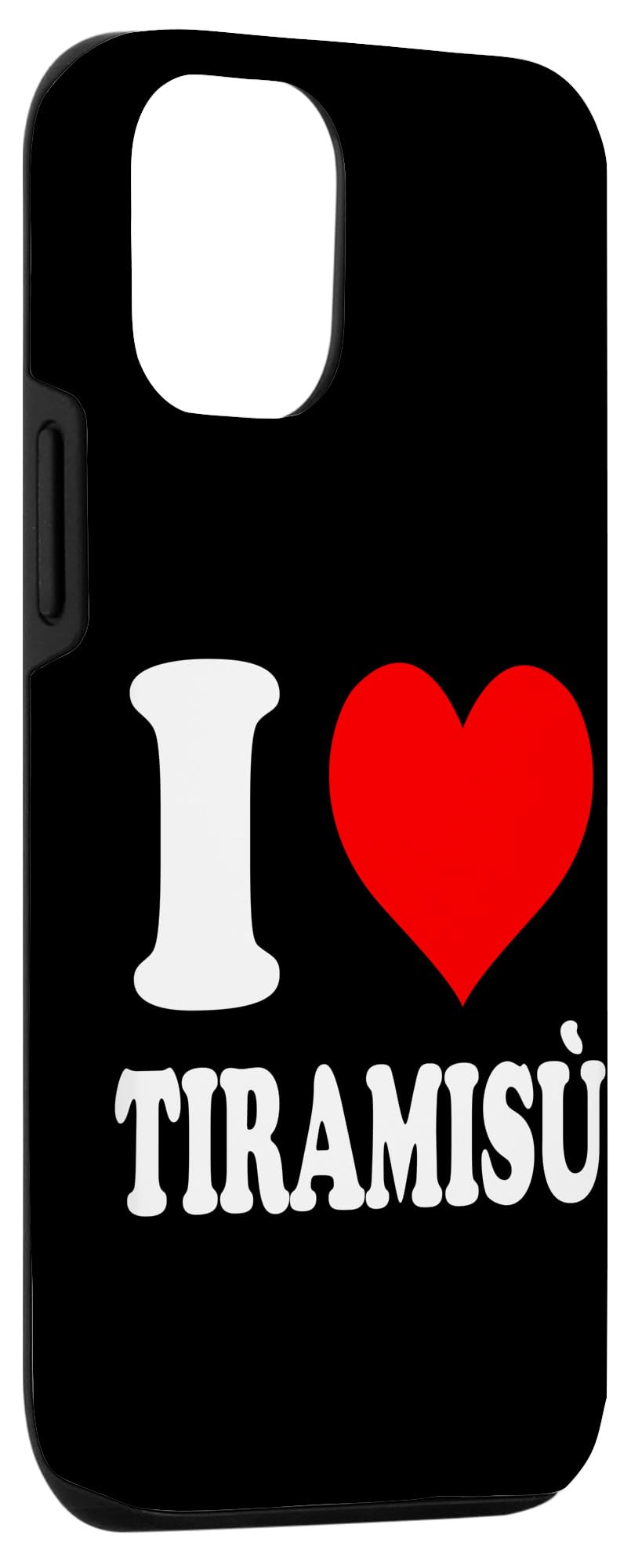 iPhone 13 Pro I Love Tiramisù Tiramisu Case - Image 3