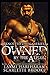 Owned by the Alpha: Omegaverse M/F Romance (Knotted Series)