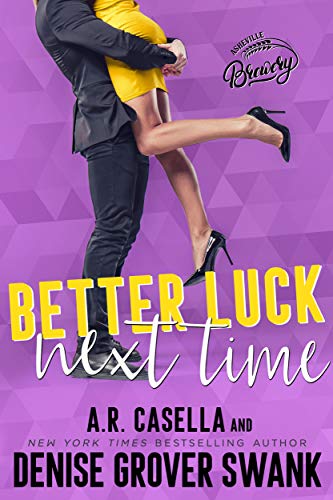 Better Luck Next Time: A Sweet Closed Door Romance