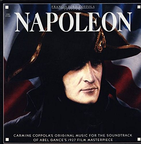 Napoleon (Francis Ford Coppola Presents) Original Motion Picture Soundtrack to Abel Gance's 1927 Film