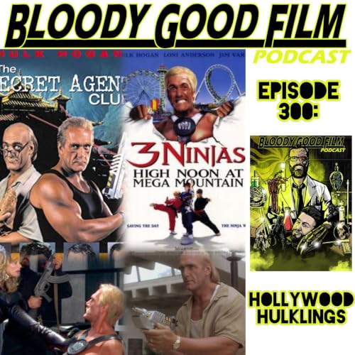 Hollywood Hulklings (The Secret Agent Club and 3 Ninjas: High Noon at Mega Mountain)