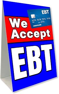 We Accept EBT Economy A-Frame Sign 24" Wide by 36" Tall (Made in The USA) 841098106898