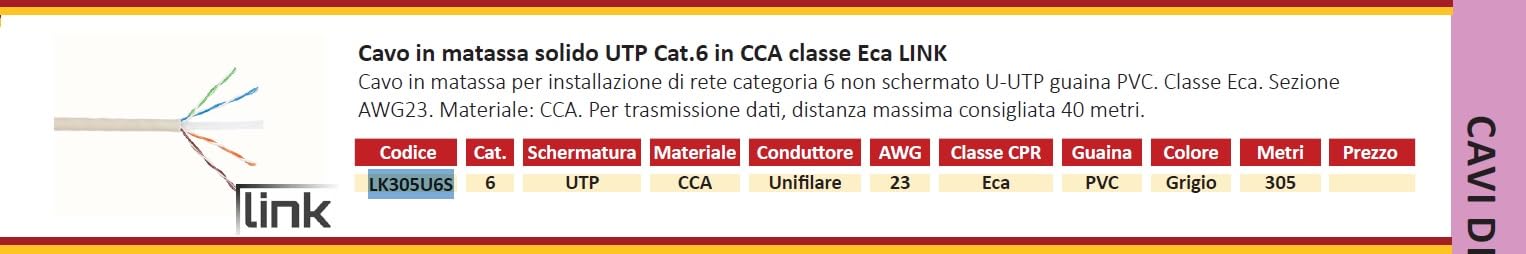 LINK LK305U6S - Cavo di rete solido UTP Categoria 6 (305 metri, grigio, AWG 23) – 8 conduttori in 4 coppie ritorte – Conforme CPR Classe Eca e certificazione CE