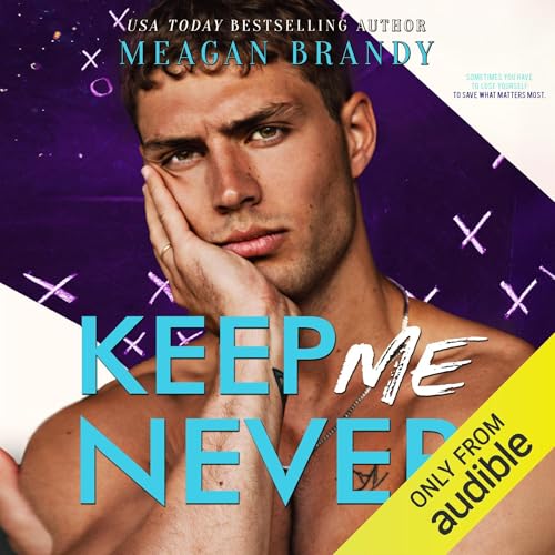 Keep Me Never Audiolibro Por Meagan Brandy arte de portada
