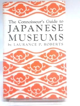 Hardcover The connoisseur's guide to Japanese museums Book
