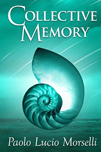 Collective Memory: The unknown pre-history (English Edition)